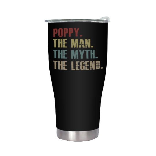Poppy The Man The Myth The Legend Stainless Steel Tumblers for men