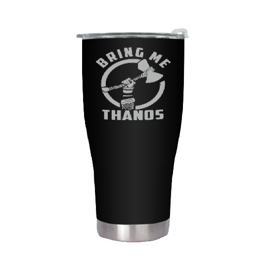bring me Thanos stormbreaker black and white Stainless Steel Tumblers