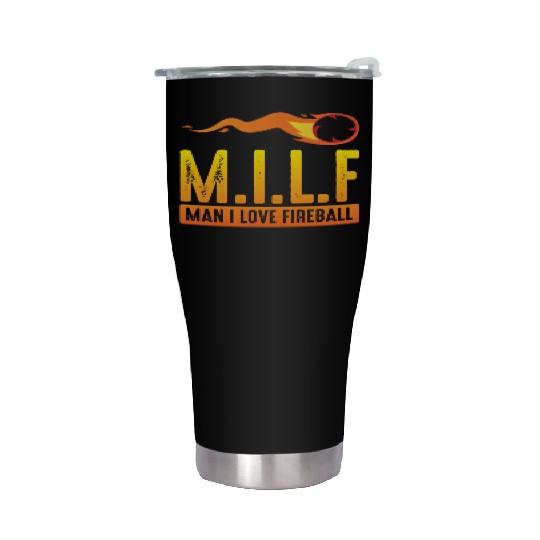 MILF Man I Love Fireball Funny ambiguous Stainless Steel Tumblers