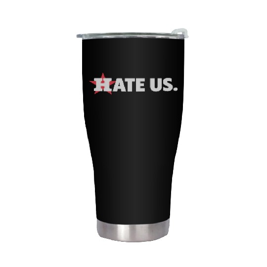 Houston Astros Hate Us Stainless Steel Tumblers