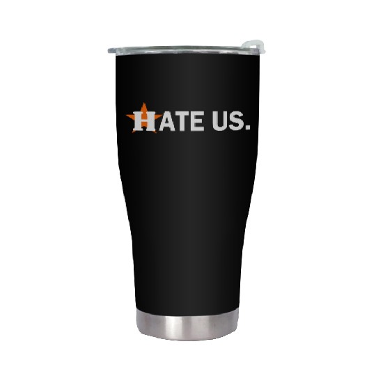 hate us houston astros Stainless Steel Tumblers
