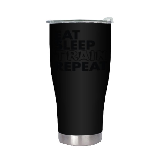eat sleep train repeat Stainless Steel Tumblers