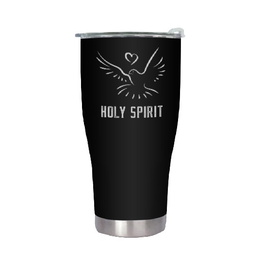 Holy Spirit Holy Spirit Holy Spirit Stainless Steel Tumblers