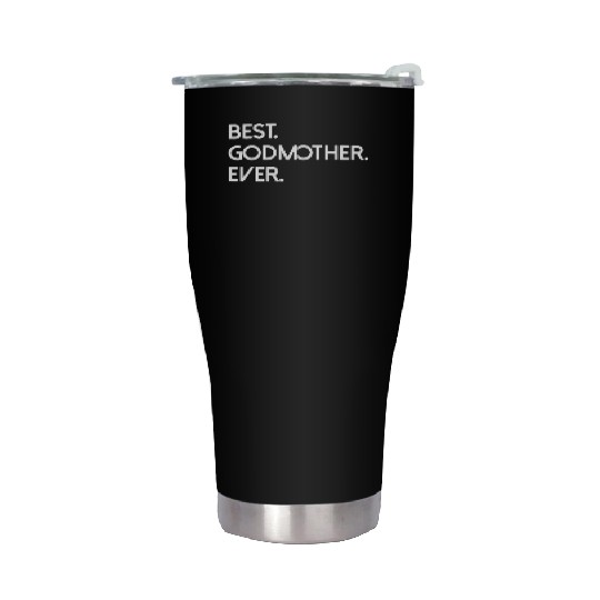 God Mother Ever Lover Happy Stainless Steel Tumblers