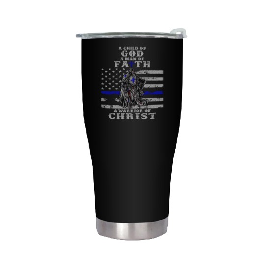 Police Officer Knight Templar A Child Of God A Man Stainless Steel Tumblers