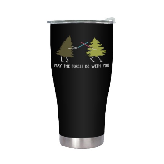 May the forest be with you Stainless Steel Tumblers