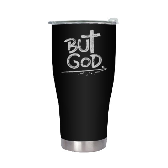 But God Cross Christian Stainless Steel Tumblers