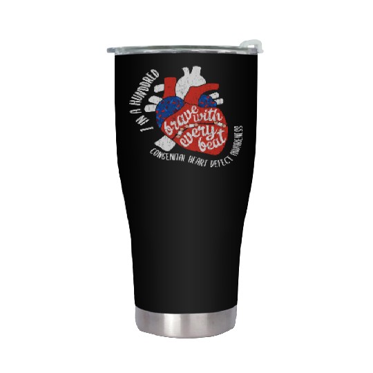 Brave With Every Beat CHD Awareness Happy Gift Stainless Steel Tumblers