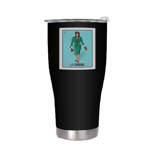 La Chingona The Bad Ass Woman Card Mexican Lottery Stainless Steel Tumblers