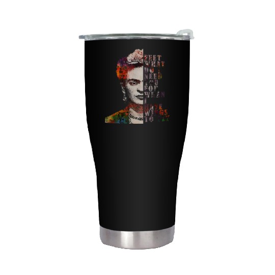 I Have Wing To Fly Frida Kahlo Women Empower 4666 Stainless Steel Tumblers