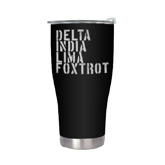 Delta India Lima Foxtrot Phonetic Hot Dad Men's Stainless Steel Tumblers