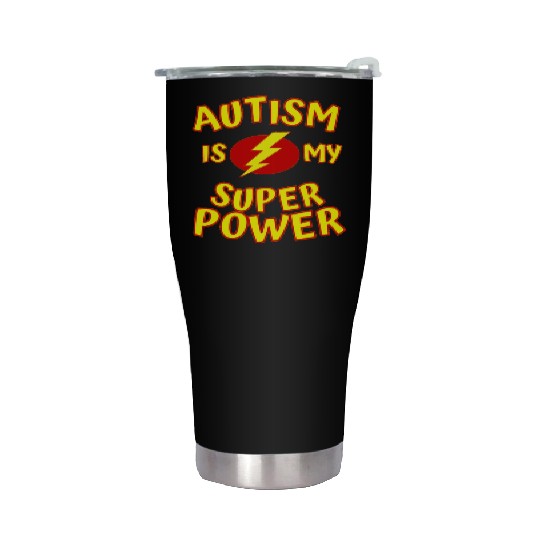Autism Is My Superpower Stainless Steel Tumblers