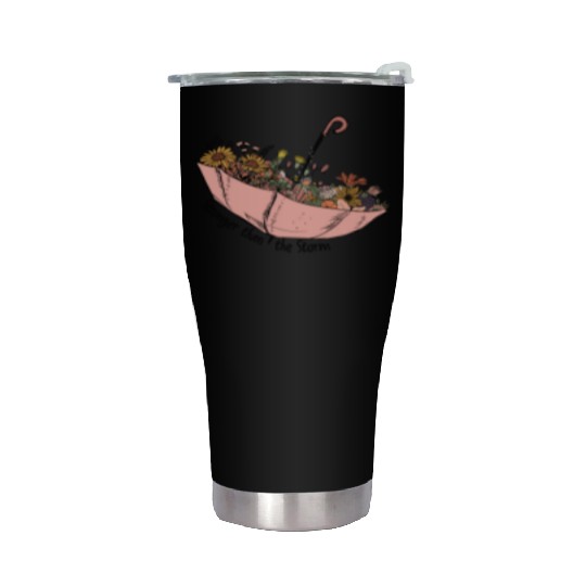 Stronger than the storm sublimation Stainless Steel Tumblers
