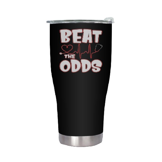 Beat The Odds Funny Nurse Sarcasm Saying Stainless Steel Tumblers
