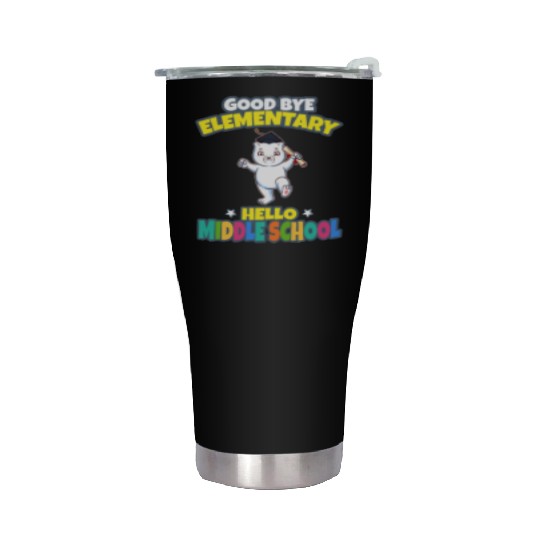 Good Bye Elementary Hello Middle School Graduation Stainless Steel Tumblers