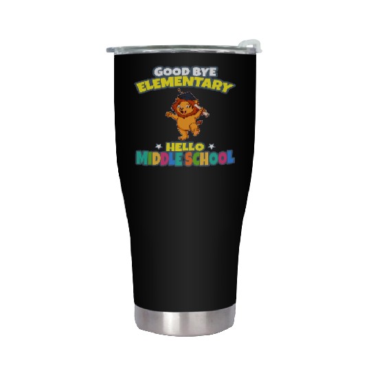 Good Bye Elementary Hello Middle School Graduation Stainless Steel Tumblers