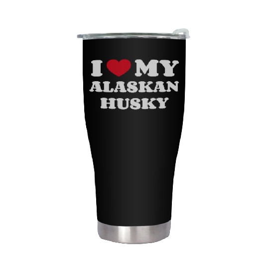 I Love My Alaskan Husky Stainless Steel Tumblers