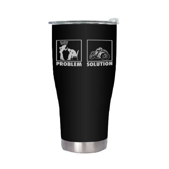 Motorcycle Motorcycle Racers Statement Problem Stainless Steel Tumblers