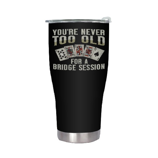 Card Game Bridge Quote for a Bridge Nerd Stainless Steel Tumblers