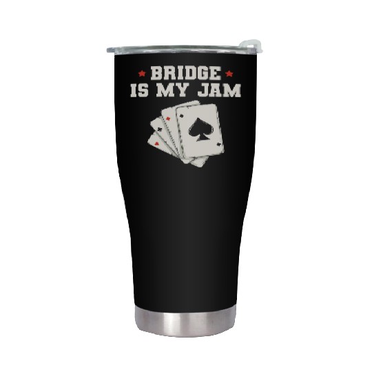 Bridge is my jam Design for a Bridge Nerd Stainless Steel Tumblers