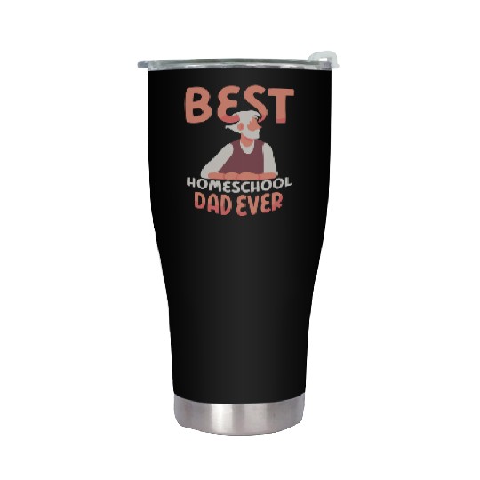Best Homeschool Dad Ever Father Homeschooling Stainless Steel Tumblers