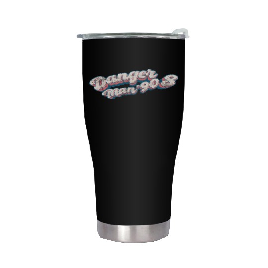 Danger 90s man Stainless Steel Tumblers