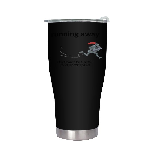 running away - LARP funny Stainless Steel Tumblers