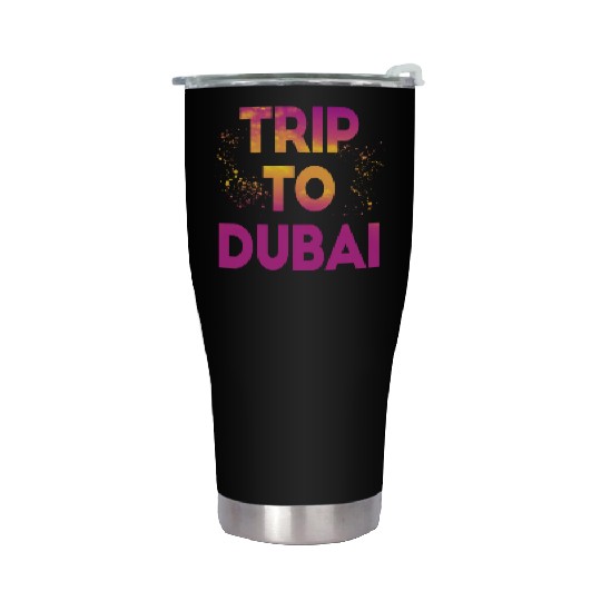 Trip To Dubai Stainless Steel Tumblers