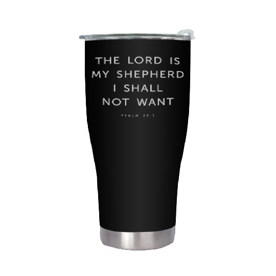 The Lord is My Shepherd I Shall Not Want Religious Stainless Steel Tumblers