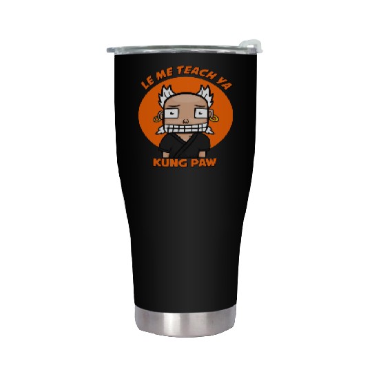 Let me Teach you kung fu Stainless Steel Tumblers