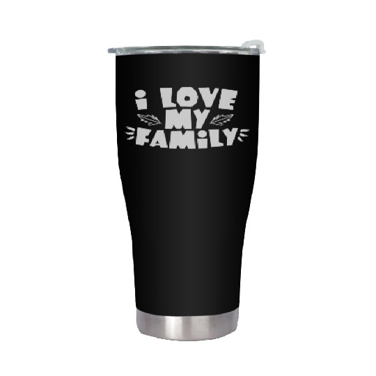 I Love My Family Reunion Gathering Families Stainless Steel Tumblers