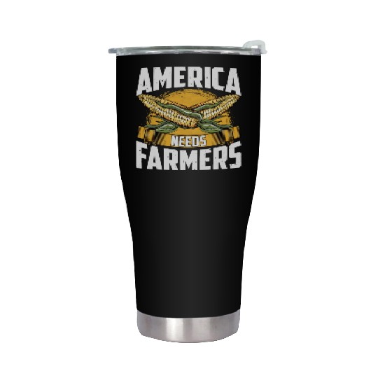 America Needs Farmers Funny Corn Farming Stainless Steel Tumblers