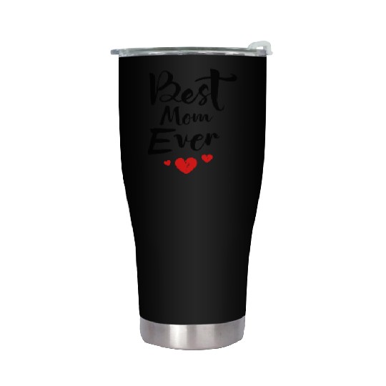 Best Mom Ever Funny design Classic Stainless Steel Tumblers