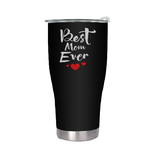 Best Mom Ever Funny design Classic Stainless Steel Tumblers