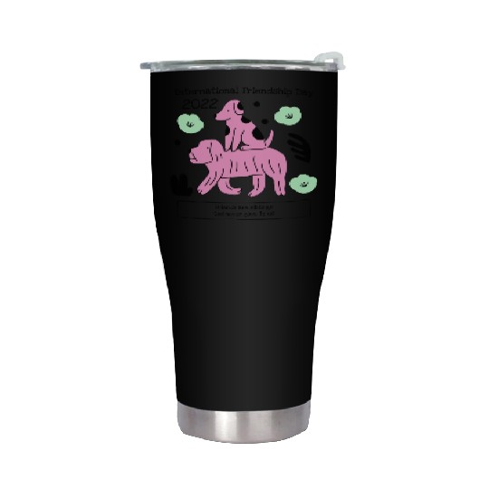 International Friendship Day 2022 Stainless Steel Tumblers