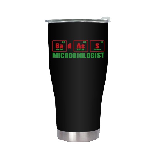 Badass Microbiologist Science Teacher Biology Stainless Steel Tumblers