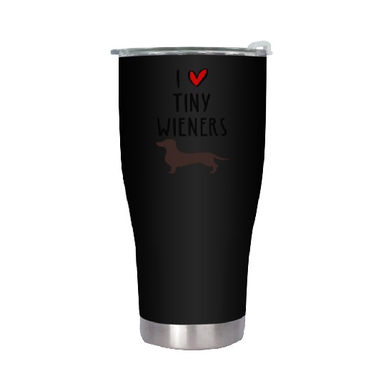 I Love Tiny Wieners Stainless Steel Tumblers