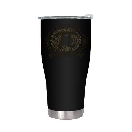 Celebrate Pi Day Can t Stop Won t Stop Stainless Steel Tumblers