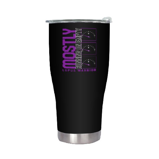 Lupus Awareness Stainless Steel Tumblers, Mostly Running Empty,