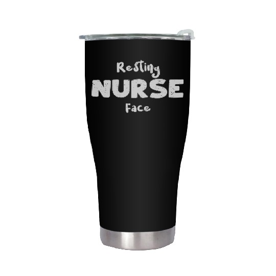 Resting Nurse Face - Nurse Stainless Steel Tumblers