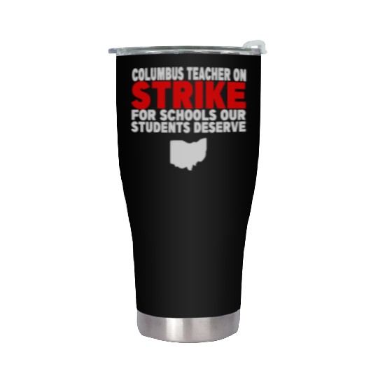 Columbus Ohio School Teachers Strike OH Teacher Stainless Steel Tumblers