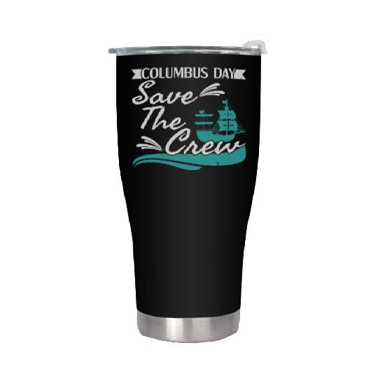 Columbus Day Navigator Ship Christopher Columbus Stainless Steel Tumblers