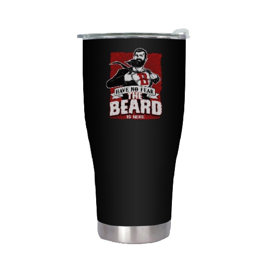 Have No Fear The Beard Is Here Funny Beard Lover Stainless Steel Tumblers