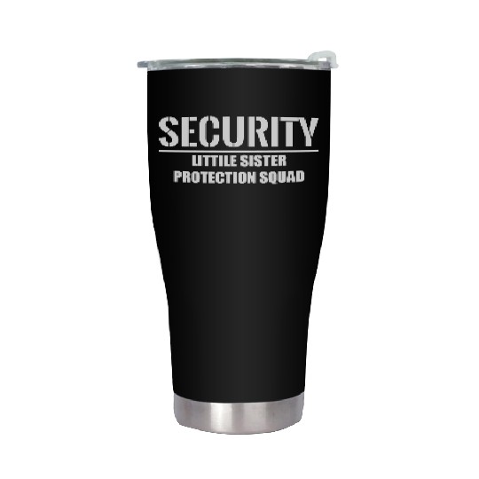 Security Little Sister Protection Squad Stainless Steel Tumblers