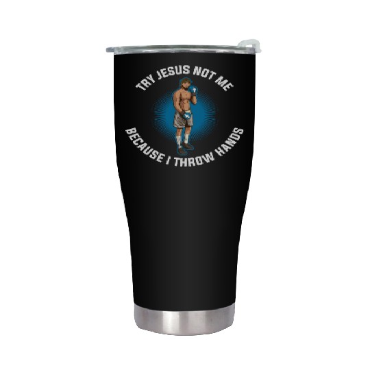 Try Jesus Not Me Funny Jesus Gift Stainless Steel Tumblers