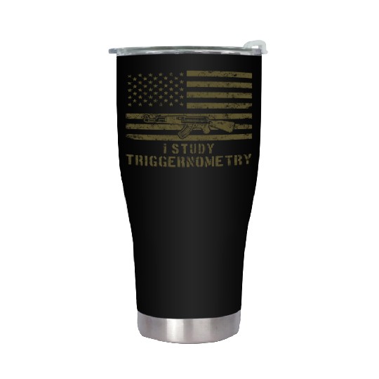 I Study Triggernometry Gun Lover Stainless Steel Tumblers