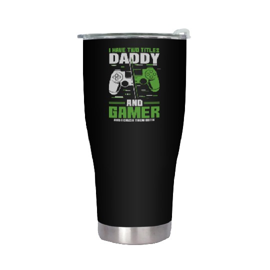 Two Titles Daddy Gamer Video Game Lover Gaming Stainless Steel Tumblers
