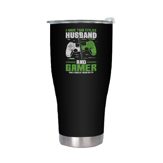 Two Titles Husband Gamer Video Game Lover Gaming Stainless Steel Tumblers
