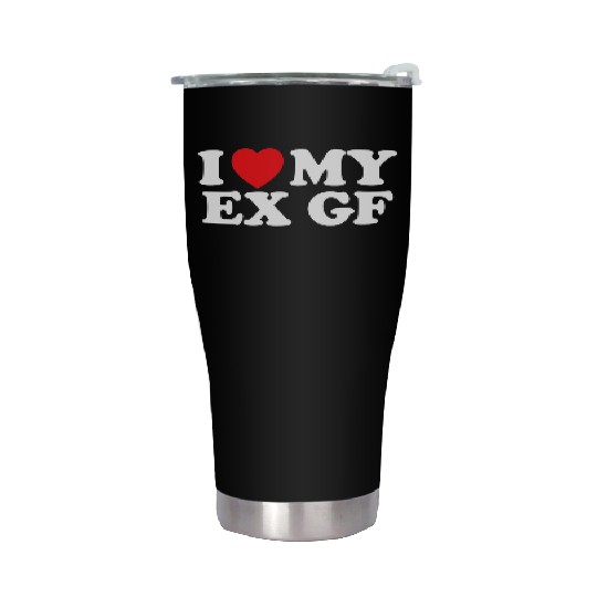 Funny I Heart My Ex GF I Love My Ex Girlfriend Stainless Steel Tumblers
