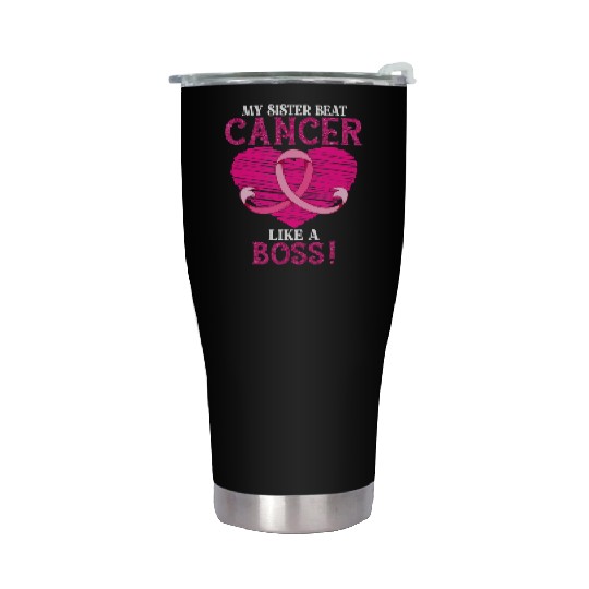 My Sister Beat Breast Cancer Pink Ribbon Stainless Steel Tumblers